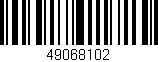 Código de barras (EAN, GTIN, SKU, ISBN): '49068102'