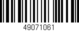 Código de barras (EAN, GTIN, SKU, ISBN): '49071061'