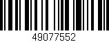 Código de barras (EAN, GTIN, SKU, ISBN): '49077552'