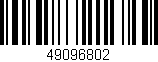 Código de barras (EAN, GTIN, SKU, ISBN): '49096802'