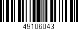 Código de barras (EAN, GTIN, SKU, ISBN): '49106043'