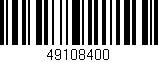 Código de barras (EAN, GTIN, SKU, ISBN): '49108400'