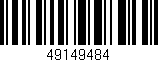 Código de barras (EAN, GTIN, SKU, ISBN): '49149484'