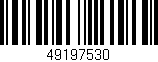 Código de barras (EAN, GTIN, SKU, ISBN): '49197530'