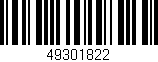 Código de barras (EAN, GTIN, SKU, ISBN): '49301822'