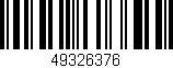 Código de barras (EAN, GTIN, SKU, ISBN): '49326376'