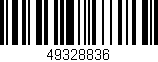 Código de barras (EAN, GTIN, SKU, ISBN): '49328836'