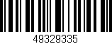 Código de barras (EAN, GTIN, SKU, ISBN): '49329335'