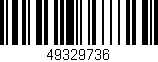 Código de barras (EAN, GTIN, SKU, ISBN): '49329736'