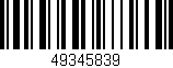 Código de barras (EAN, GTIN, SKU, ISBN): '49345839'
