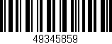 Código de barras (EAN, GTIN, SKU, ISBN): '49345859'