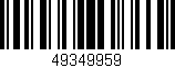 Código de barras (EAN, GTIN, SKU, ISBN): '49349959'