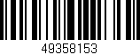 Código de barras (EAN, GTIN, SKU, ISBN): '49358153'
