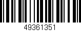 Código de barras (EAN, GTIN, SKU, ISBN): '49361351'