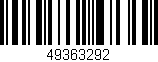 Código de barras (EAN, GTIN, SKU, ISBN): '49363292'