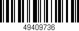 Código de barras (EAN, GTIN, SKU, ISBN): '49409736'