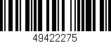 Código de barras (EAN, GTIN, SKU, ISBN): '49422275'