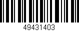 Código de barras (EAN, GTIN, SKU, ISBN): '49431403'