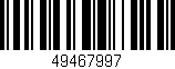 Código de barras (EAN, GTIN, SKU, ISBN): '49467997'
