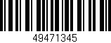 Código de barras (EAN, GTIN, SKU, ISBN): '49471345'