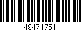 Código de barras (EAN, GTIN, SKU, ISBN): '49471751'