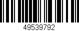 Código de barras (EAN, GTIN, SKU, ISBN): '49539792'
