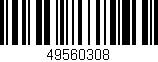 Código de barras (EAN, GTIN, SKU, ISBN): '49560308'