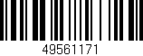 Código de barras (EAN, GTIN, SKU, ISBN): '49561171'