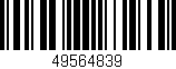 Código de barras (EAN, GTIN, SKU, ISBN): '49564839'