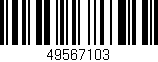Código de barras (EAN, GTIN, SKU, ISBN): '49567103'