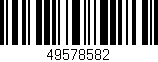Código de barras (EAN, GTIN, SKU, ISBN): '49578582'