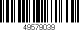Código de barras (EAN, GTIN, SKU, ISBN): '49579039'