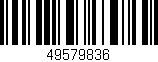 Código de barras (EAN, GTIN, SKU, ISBN): '49579836'