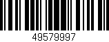 Código de barras (EAN, GTIN, SKU, ISBN): '49579997'