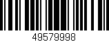 Código de barras (EAN, GTIN, SKU, ISBN): '49579998'
