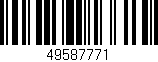 Código de barras (EAN, GTIN, SKU, ISBN): '49587771'