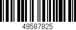 Código de barras (EAN, GTIN, SKU, ISBN): '49587825'