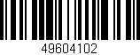 Código de barras (EAN, GTIN, SKU, ISBN): '49604102'
