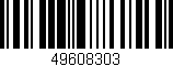 Código de barras (EAN, GTIN, SKU, ISBN): '49608303'
