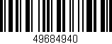 Código de barras (EAN, GTIN, SKU, ISBN): '49684940'