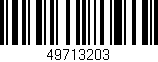 Código de barras (EAN, GTIN, SKU, ISBN): '49713203'