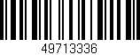 Código de barras (EAN, GTIN, SKU, ISBN): '49713336'