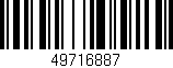 Código de barras (EAN, GTIN, SKU, ISBN): '49716887'