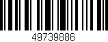 Código de barras (EAN, GTIN, SKU, ISBN): '49739886'