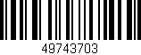 Código de barras (EAN, GTIN, SKU, ISBN): '49743703'