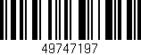 Código de barras (EAN, GTIN, SKU, ISBN): '49747197'