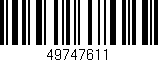 Código de barras (EAN, GTIN, SKU, ISBN): '49747611'