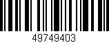 Código de barras (EAN, GTIN, SKU, ISBN): '49749403'
