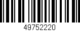 Código de barras (EAN, GTIN, SKU, ISBN): '49752220'