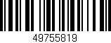 Código de barras (EAN, GTIN, SKU, ISBN): '49755819'